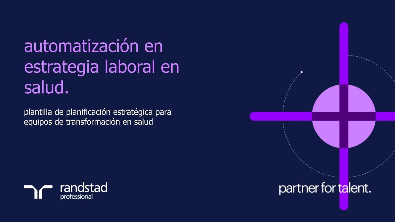 randstad-3-automatizacion-en-estrategia-laboral-en-salud